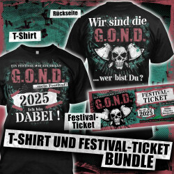 Festival-Ticket Bundle mit T-Shirt/Girlie Tanktop "WIR SIND DIE G.O.N.D."